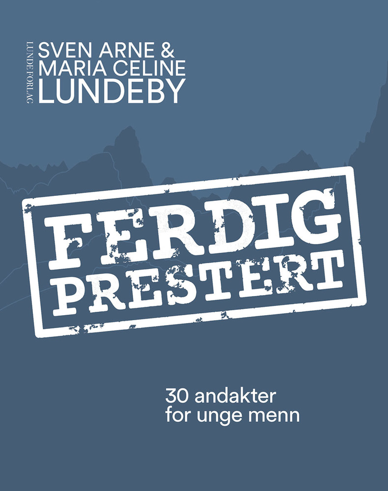 Ferdig prestert - unge menn – Lundeby