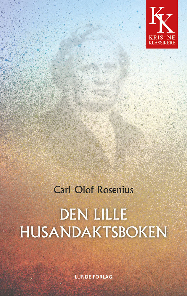 Den lille husandaktsboka - Carl Olof Rosenius