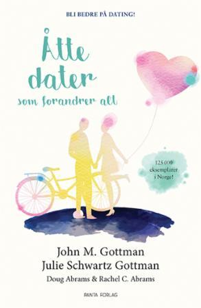 Åtte dater som forandrer alt - Gottman