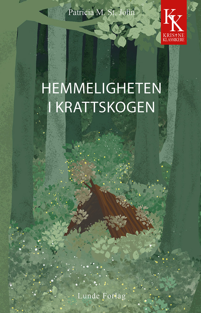 Hemmeligheten i krattskogen - Patricia M. St. John