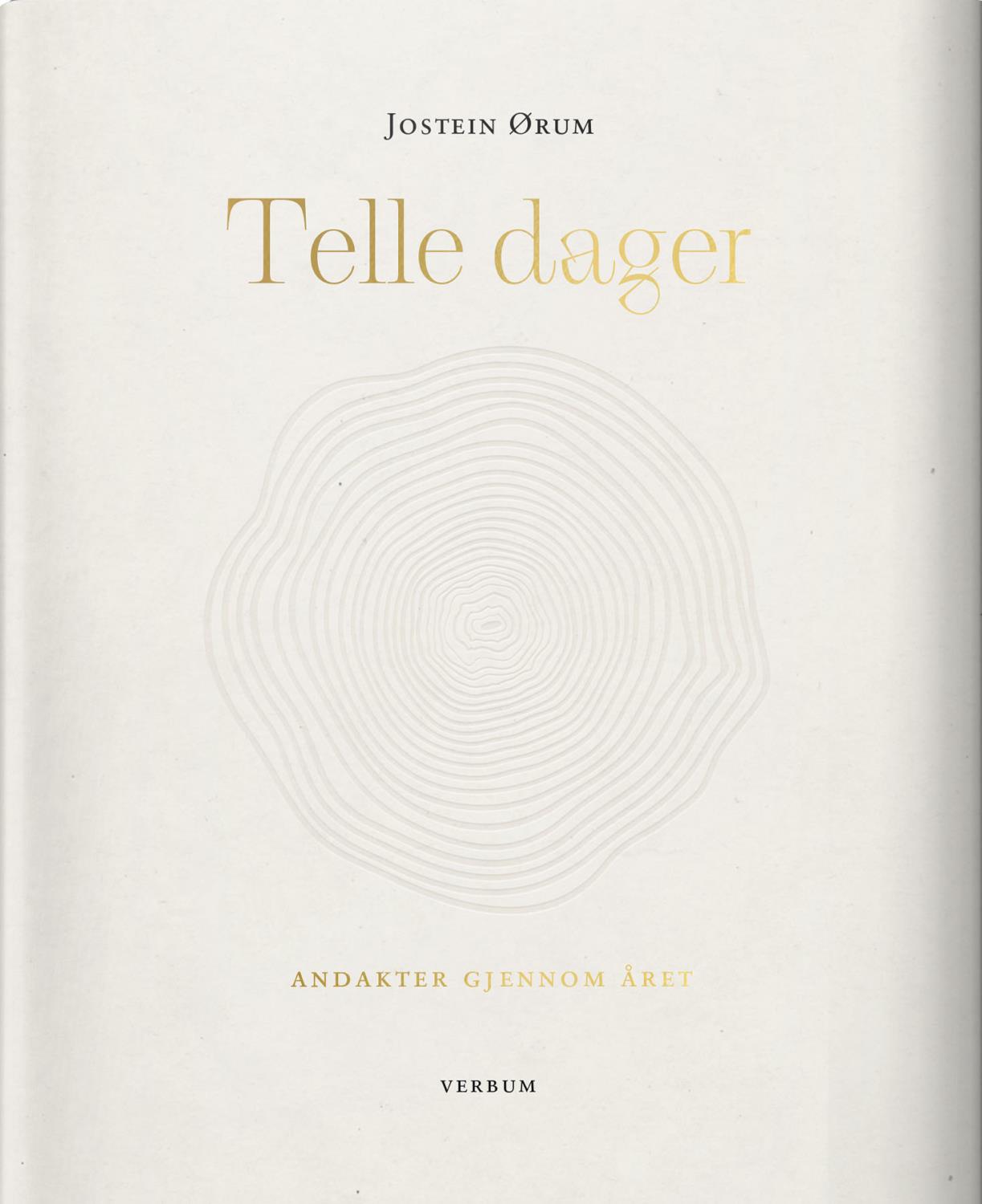 Telle dager andakter gjennom året - Jostein Ørum