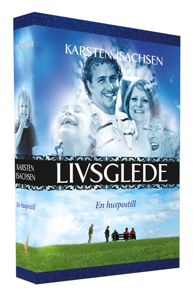 Livsglede en huspostill - Karsten Isachsen